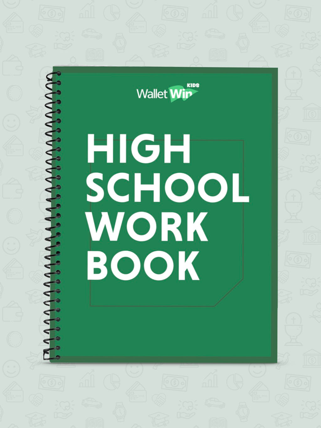 WalletWin Kids High School Workbook